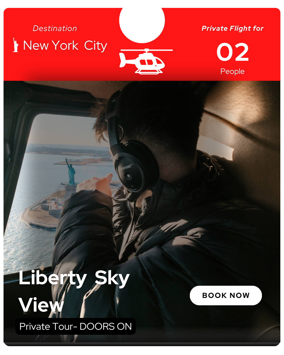 LIBERTY SKY VIEW TOUR (18-20) - DOORS ON | Private for 2 or 3 passengers
