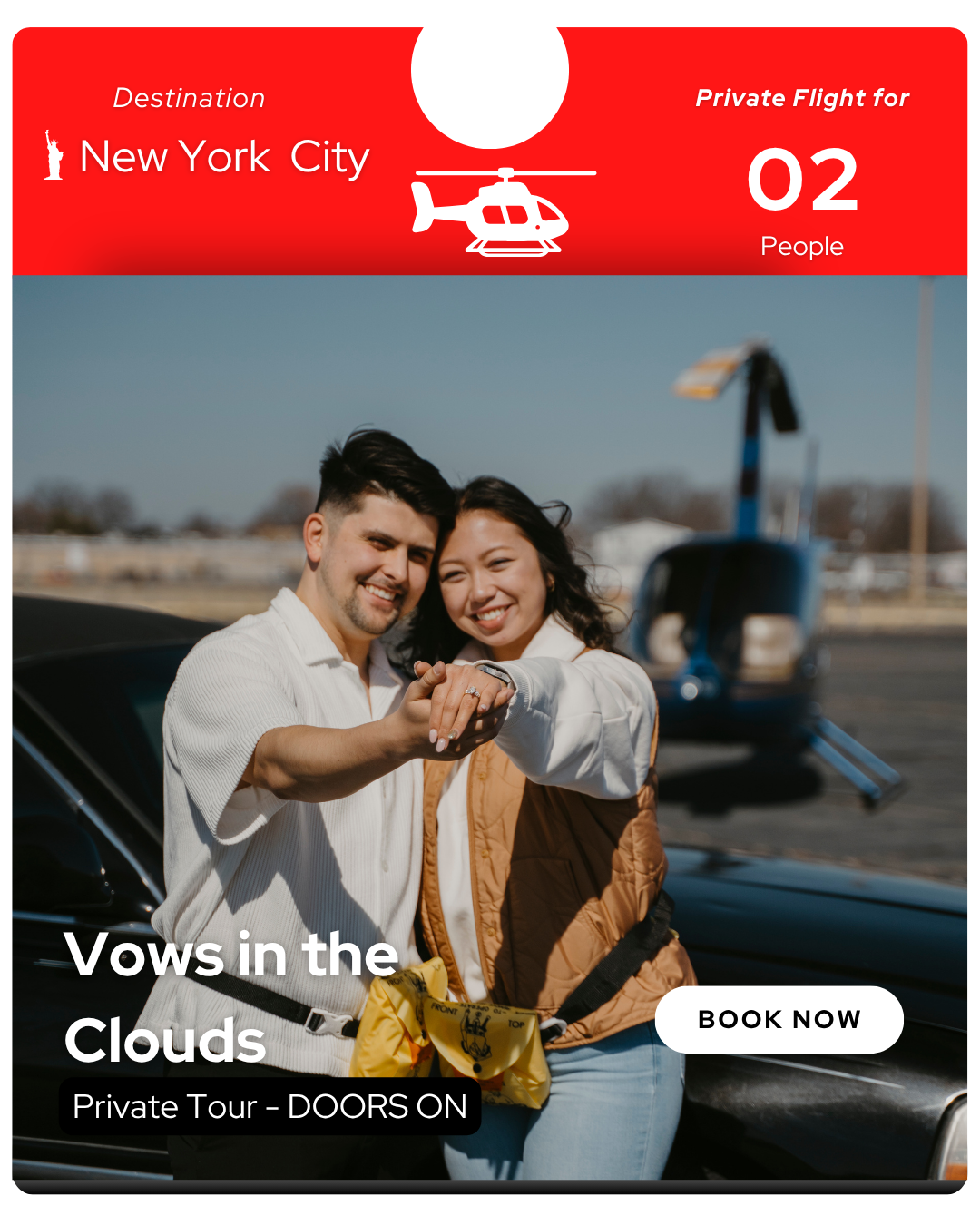 VOWS IN THE CLOUDS - (20-25 MIN) DOORS ON | Private for 2 passengers